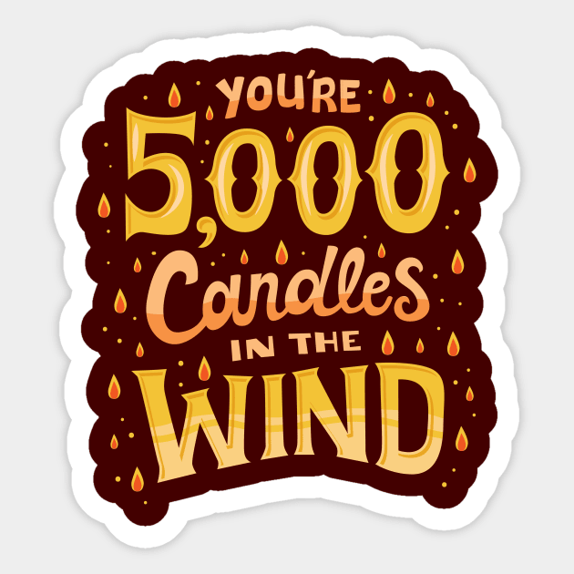 5000 candles in the wind Sticker by risarodil